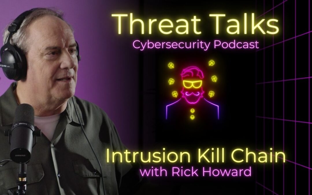 Intrusion Kill Chain with Rick Howard